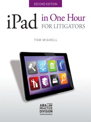 cover image of iPad in One Hour for Litigators